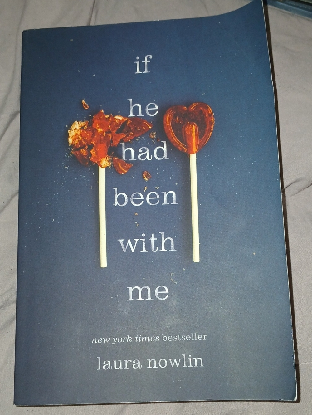 Laura Nowlin "If He Had Been With Me" Book